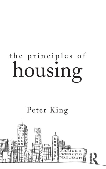 Book cover of: Principles of Housing. By: Peter King