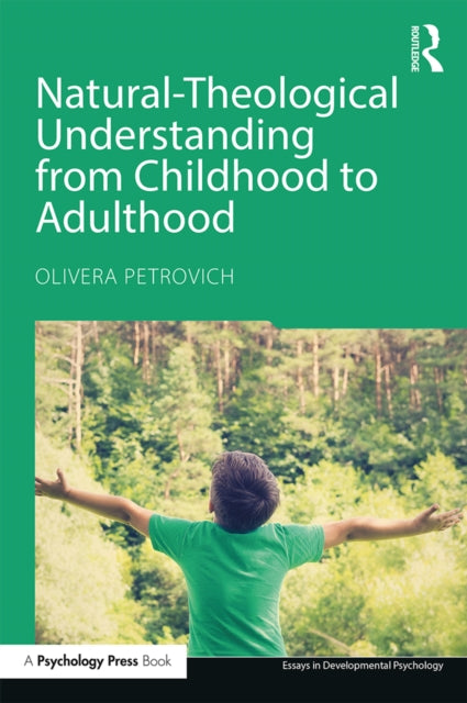 Book cover of: Natural-Theological Understanding from Childhood to Adulthood. By: Olivera Petrovich