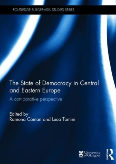 Book cover of: State of Democracy in Central and Eastern Europe. By: Ramona Coman