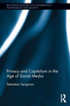 Book cover of: Privacy and Capitalism in the Age of Social Media. By: Sebastian Sevignani