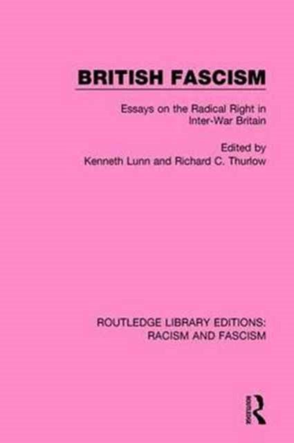 Book cover of: British Fascism. By: Kenneth Lunn