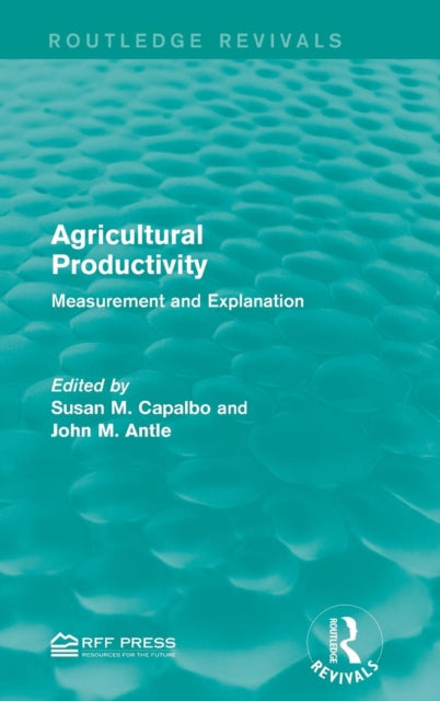 Book cover of: Agricultural Productivity. By: Susan M. Capalbo