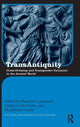 Book cover of: TransAntiquity. By: Domitilla Campanile