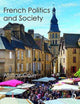 Book cover of: French Politics and Society. By: Alistair Cole
