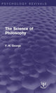 Book cover of: Science of Philosophy. By: F. H. George