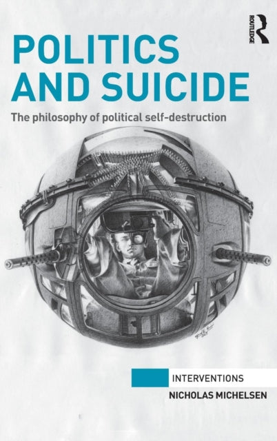 Book cover of: Politics and Suicide. By: Nicholas Michelsen