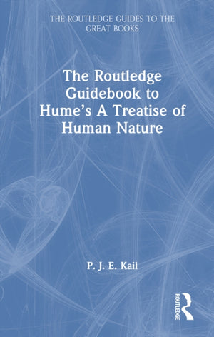 Routledge Guidebook to Hume’s A Treatise of Human Nature