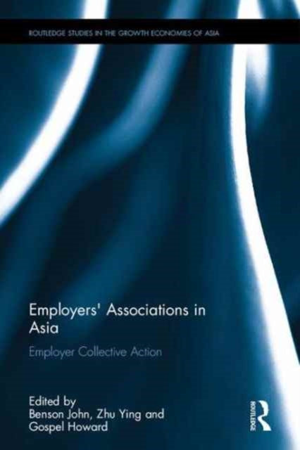 Book cover of: Employers' Associations in Asia. By: Benson John