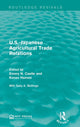 Book cover of: U.S.-Japanese Agricultural Trade Relations. By: Emery N. Castle