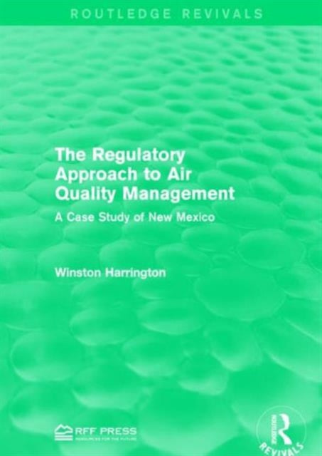 Book cover of: Regulatory Approach to Air Quality Management. By: Winston Harrington