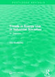 Book cover of: Trends in Energy Use in Industrial Societies. By: Joy Dunkerley