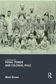 Book cover of: Penal Power and Colonial Rule. By: Mark Brown