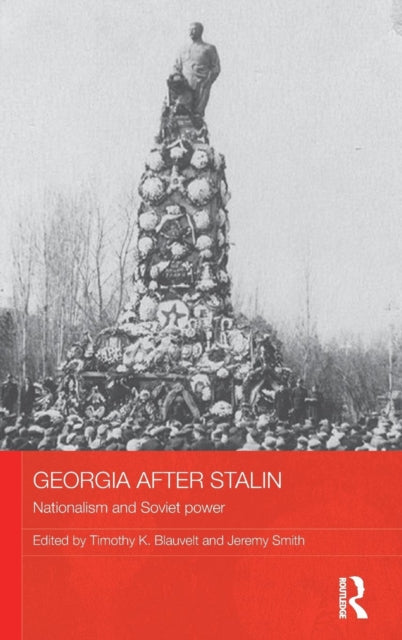 Book cover of: Georgia after Stalin. By: Timothy K. Blauvelt