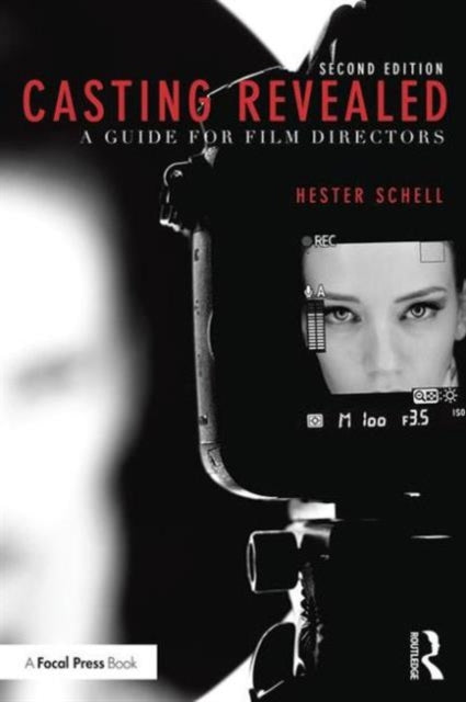 Book cover of: Casting Revealed. By: Hester Schell
