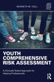 Book cover of: Youth Comprehensive Risk Assessment. By: Kenneth M. Coll