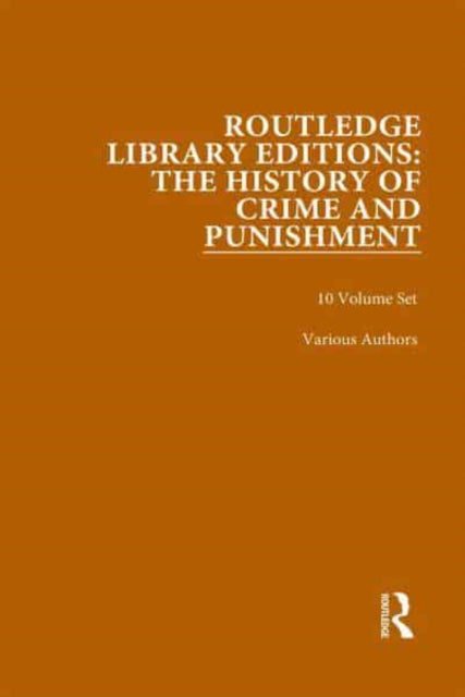 Book cover of: Routledge Library Editions: The History of Crime and Punishment