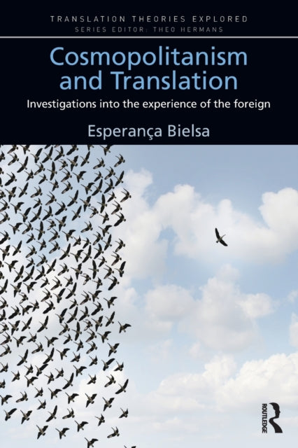 Book cover of: Cosmopolitanism and Translation. By: Esperanca Bielsa