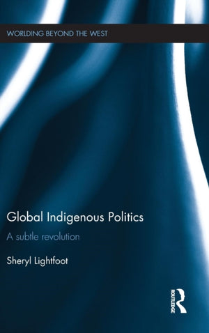 Global Indigenous Politics