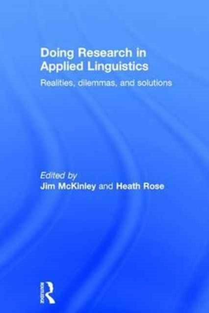 Book cover of: Doing Research in Applied Linguistics. By: Heath Rose