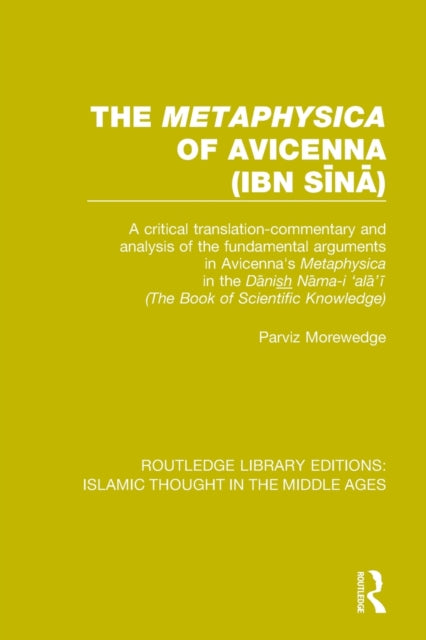Book cover of: 'Metaphysica' of Avicenna (ibn Sina). By: Parviz Morewedge