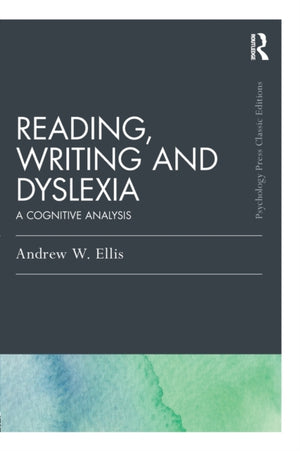 Reading, Writing and Dyslexia