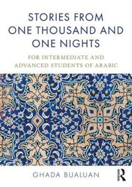 Book cover of: Stories from One Thousand and One Nights. By: Ghada Bualuan