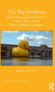 Book cover of: Big Smallness. By: Michelle Ann Abate