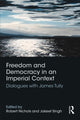 Book cover of: Freedom and Democracy in an Imperial Context. By: Robert Nichols