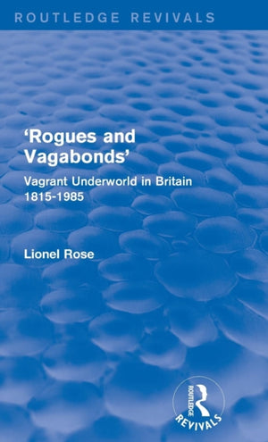 Rogues and Vagabonds'