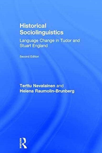Book cover of: Historical Sociolinguistics. By: Terttu Nevalainen