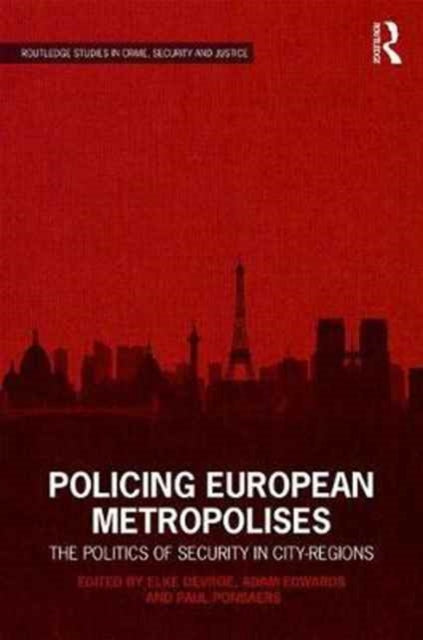 Book cover of: Policing European Metropolises. By: Adam Edwards