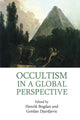 Book cover of: Occultism in a Global Perspective. By: Henrik Bogdan