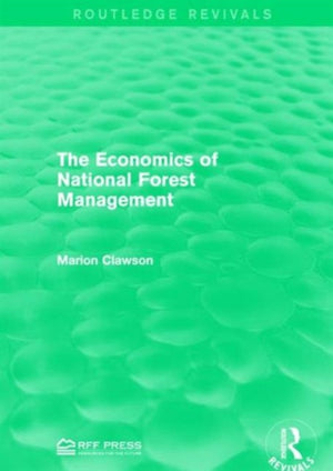 The Economics of National Forest Management