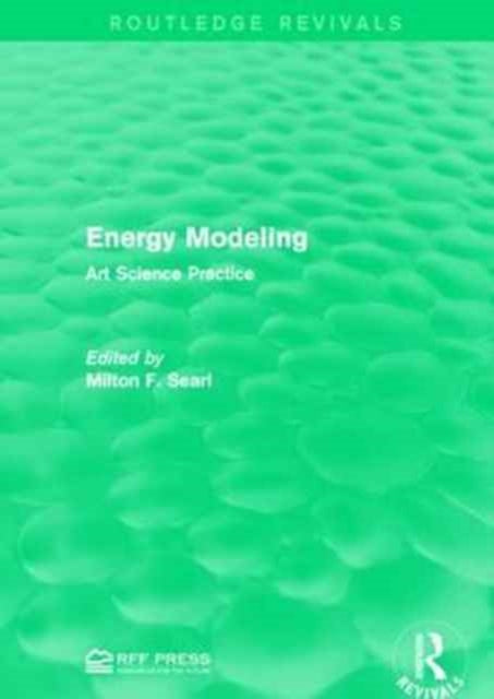 Book cover of: Energy Modeling. By: Milton F. Searl