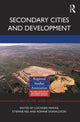 Book cover of: Secondary Cities and Development. By: Lochner Marais