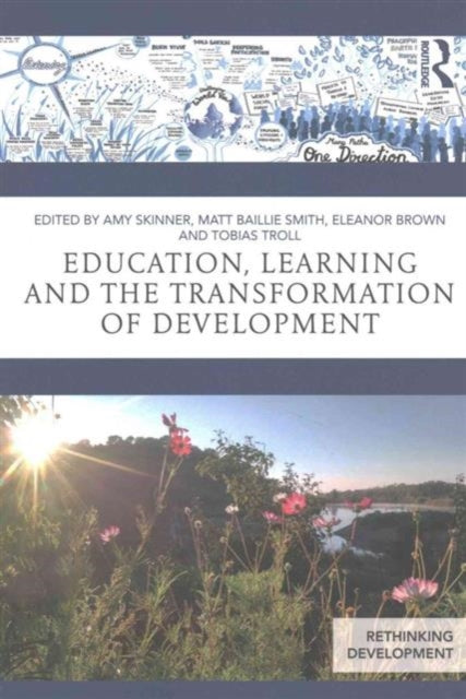 Book cover of: Education, Learning and the Transformation of Development. By: Matt Baillie Smith