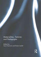 Book cover of: Materialities, Textures and Pedagogies. By: Tara Fenwick