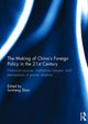 Book cover of: Making of China's Foreign Policy in the 21st century. By: Suisheng Zhao