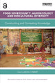 Book cover of: Food Sovereignty, Agroecology and Biocultural Diversity. By: Michel. P. Pimbert