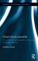 Book cover of: China's Unruly Journalists. By: Jonathan Hassid