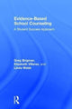 Book cover of: Evidence-Based School Counseling. By: Greg Brigman