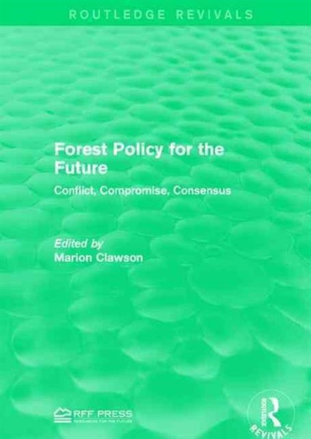 Book cover of: Forest Policy for the Future. By: Marion Clawson