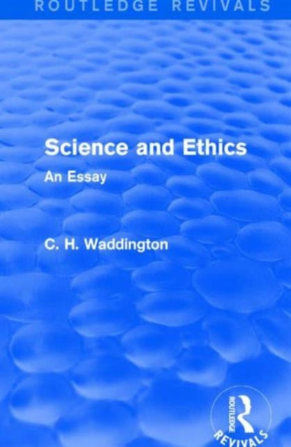 Book cover of: Science and Ethics. By: Conrad H. Waddington