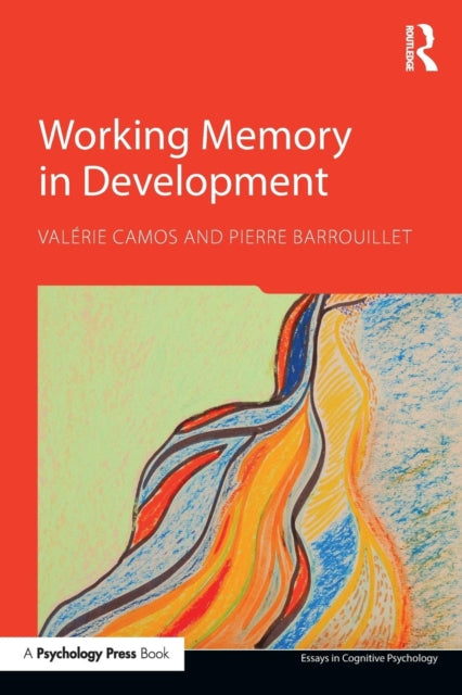 Book cover of: Working Memory in Development. By: Pierre Barrouillet