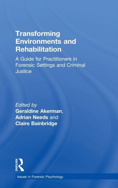 Book cover of: Transforming Environments and Rehabilitation. By: Geraldine Akerman