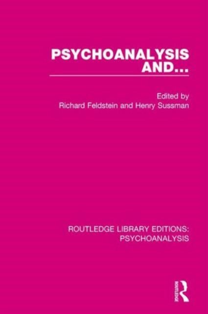 Book cover of: Psychoanalysis and .... By: Richard Feldstein