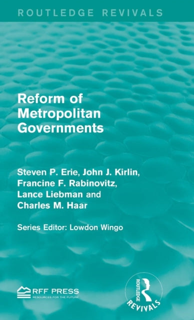 Book cover of: Reform of Metropolitan Governments. By: Steven P. Erie