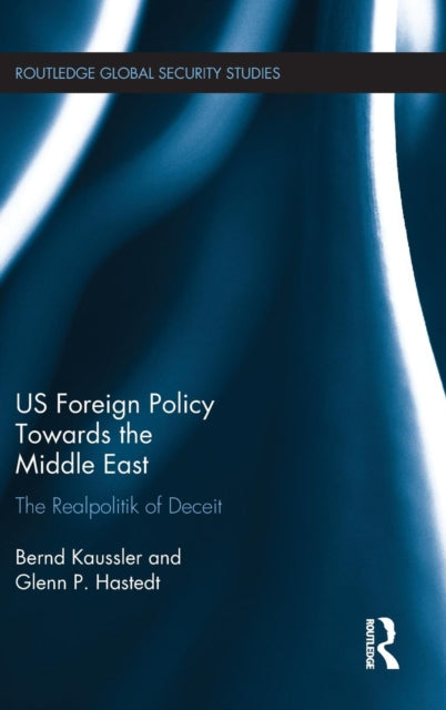 Book cover of: US Foreign Policy Towards the Middle East. By: Bernd Kaussler