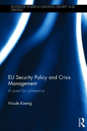 EU Security Policy and Crisis Management