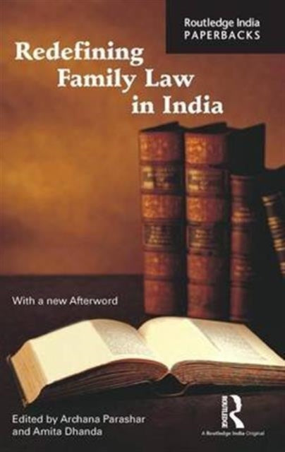 Book cover of: Redefining Family Law in India. By: Archana Parashar